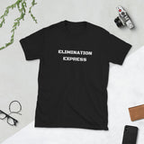 ELIMINATION EXPRESS T-Shirt