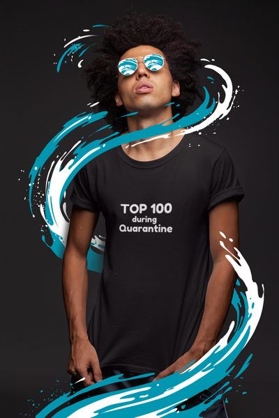 TOP 100 during Quarantine T-Shirt (Customisable)