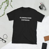 ELIMINATION EXPRESS T-Shirt