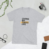 Living my Chess Life T-Shirt