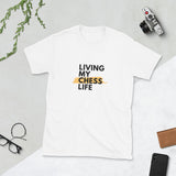 Living my Chess Life T-Shirt